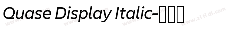 Quase Display Italic字体转换